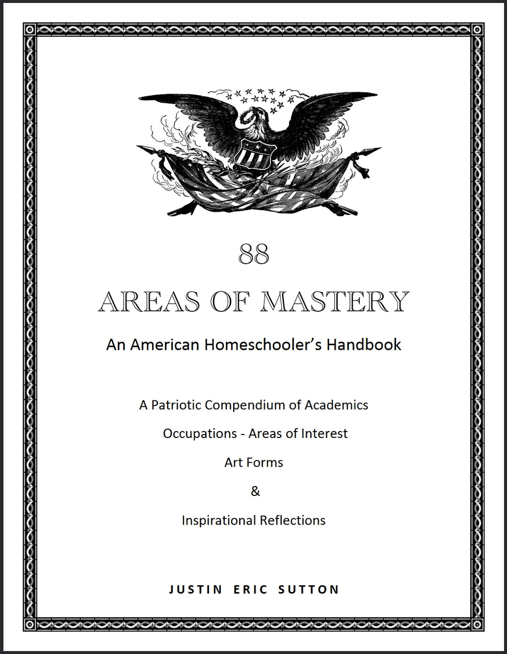 Book Cover showing the triumphant American Eagle graphically represented holding the wreath of victory, with thirteen stars over head, the branch with 13 olives and a clutch of arrows surmounting crossed pikes with the US Flag